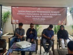 KPU Bersama Awak Media Saling Topang Ciptakan Pilkada Kota Sukabumi Berkualitas