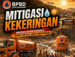 Antisipasi Musim Kemarau, BPBD Kota Sukabumi Ajak Warga Hemat Air